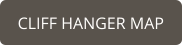 CLIFF HANGER MAP