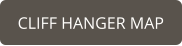 CLIFF HANGER MAP