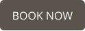 BOOK NOW